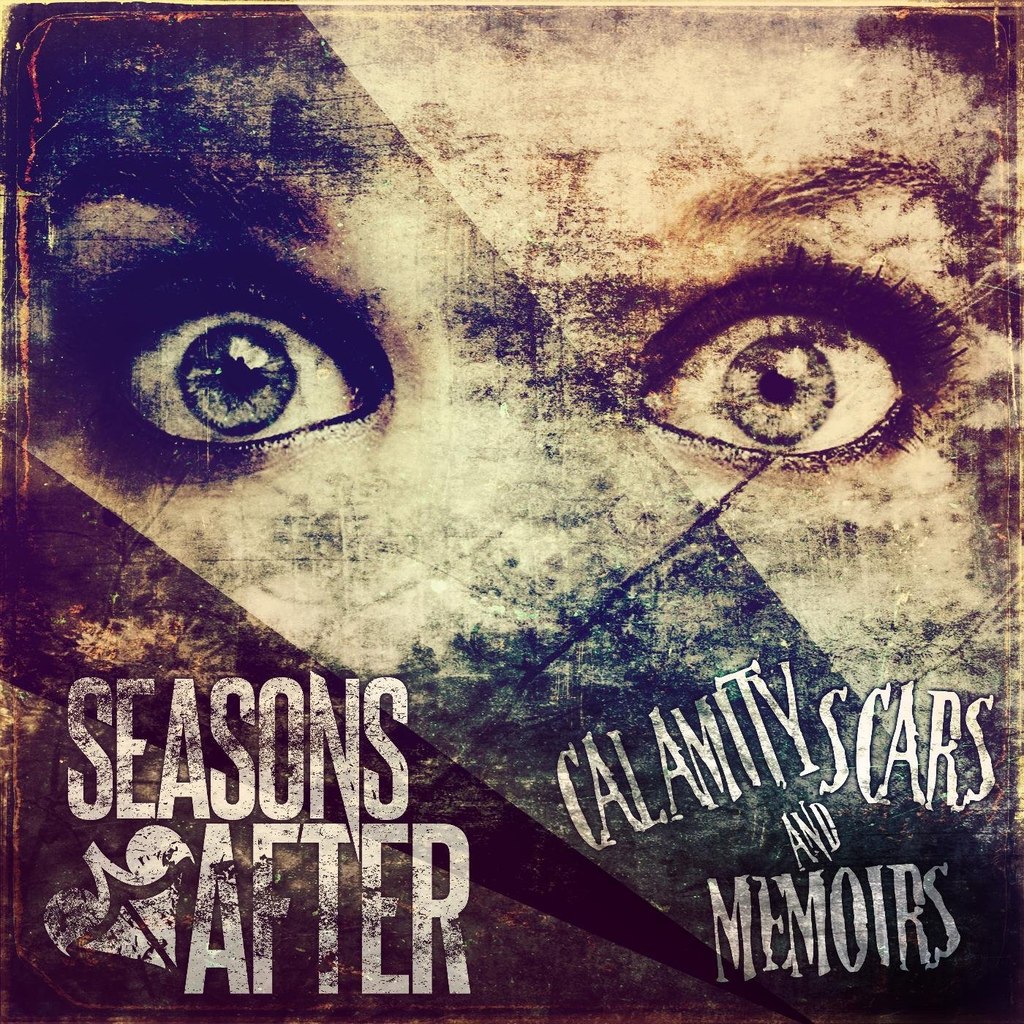 Seasons After - Calamity Scars & Memoirs (2014)